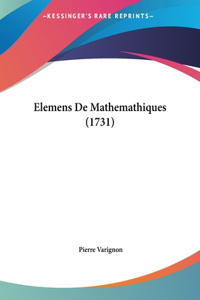 Elemens de Mathemathiques (1731)