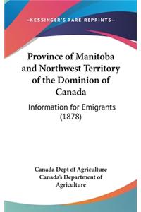 Province of Manitoba and Northwest Territory of the Dominion of Canada