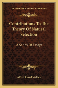 Contributions to the Theory of Natural Selection