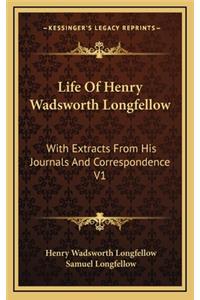 Life Of Henry Wadsworth Longfellow