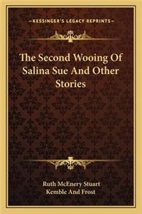 The Second Wooing Of Salina Sue And Other Stories
