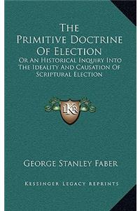 Primitive Doctrine Of Election