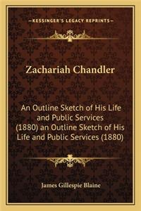 Zachariah Chandler