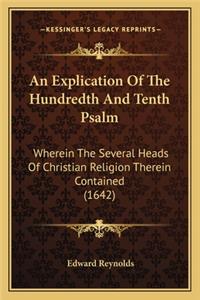 Explication of the Hundredth and Tenth Psalm