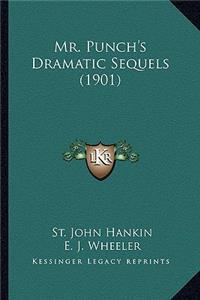 Mr. Punch's Dramatic Sequels (1901)