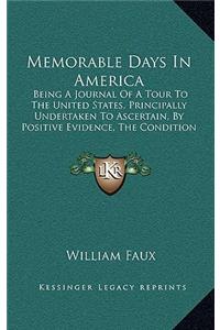 Memorable Days In America