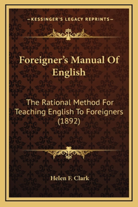 Foreigner's Manual of English
