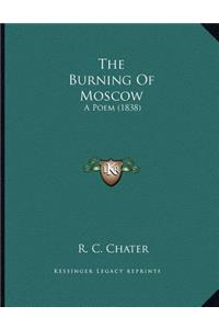 The Burning Of Moscow