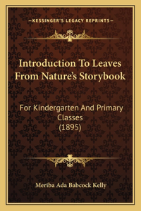 Introduction To Leaves From Nature's Storybook