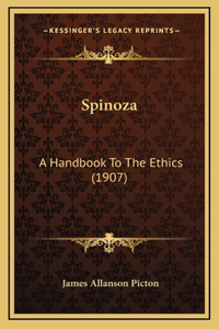 Spinoza: A Handbook to the Ethics (1907)