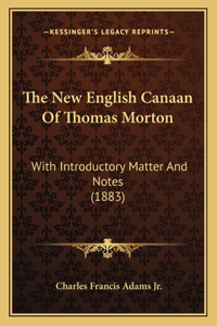 New English Canaan of Thomas Morton