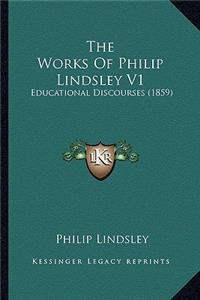 The Works of Philip Lindsley V1