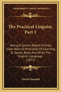 The Practical Linguist, Part 1