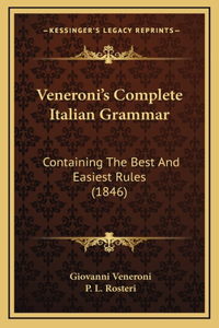 Veneroni's Complete Italian Grammar