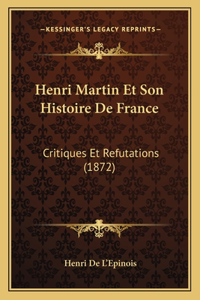 Henri Martin Et Son Histoire De France