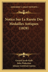 Notice Sur La Rarete Des Medailles Antiques (1828)