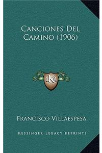 Canciones Del Camino (1906)