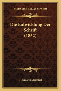 Die Entwicklung Der Schrift (1852)