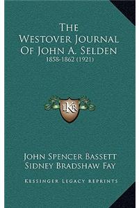 The Westover Journal Of John A. Selden