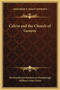 Calvin and the Church of Geneva
