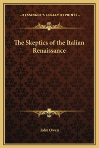 The Skeptics of the Italian Renaissance