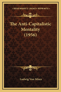 Anti-Capitalistic Mentality (1956)