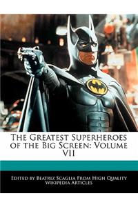 The Greatest Superheroes of the Big Screen