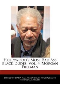 Hollywood's Most Bad Ass Black Dudes, Vol. 4