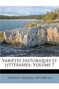 Variétés Historiques Et Littéraires; Volume 7