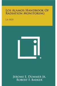 Los Alamos Handbook of Radiation Monitoring