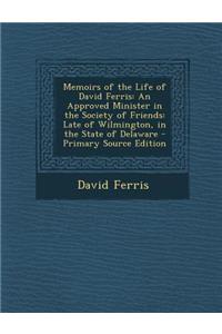 Memoirs of the Life of David Ferris