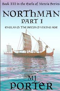 Northman Part 1 (the Earls of Mercia Book 3)