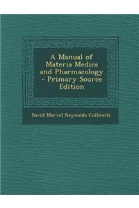A Manual of Materia Medica and Pharmacology