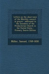 Letters on the Observance of the Monthly Concert in Prayer