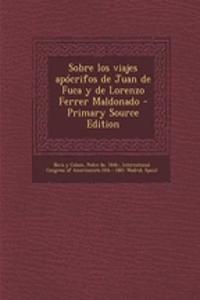 Sobre los viajes apócrifos de Juan de Fuca y de Lorenzo Ferrer Maldonado