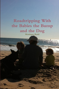 Roadtripping With the Babies the Bump and the Dog