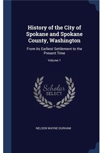 History of the City of Spokane and Spokane County, Washington