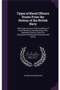 Types of Naval Officers Drawn From the History of the British Navy