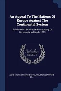 An Appeal To The Nations Of Europe Against The Continental System