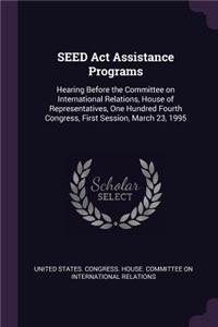 SEED Act Assistance Programs
