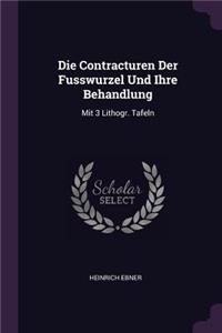 Die Contracturen Der Fusswurzel Und Ihre Behandlung