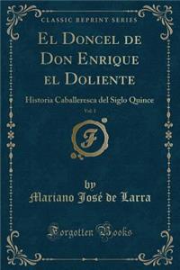 El Doncel de Don Enrique El Doliente, Vol. 1
