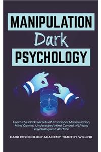 Manipulation Dark Psychology