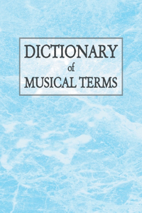 Dictionary of Musical Terms