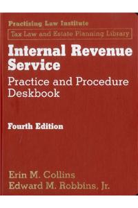 Internal Revenue Service Practice and Procedure Deskbook