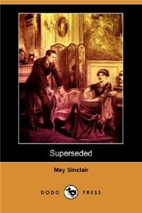 Superseded (Dodo Press)