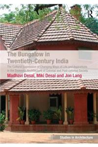 The Bungalow in Twentieth-Century India