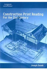 Construction Print Reading in the 21st Century