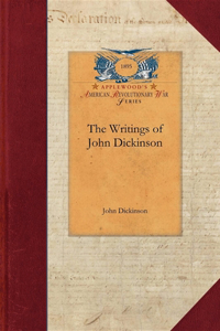 Writings of John Dickinson