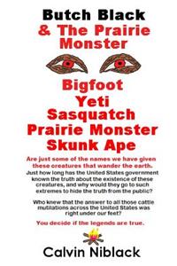 Butch Black & The Prairie Monster